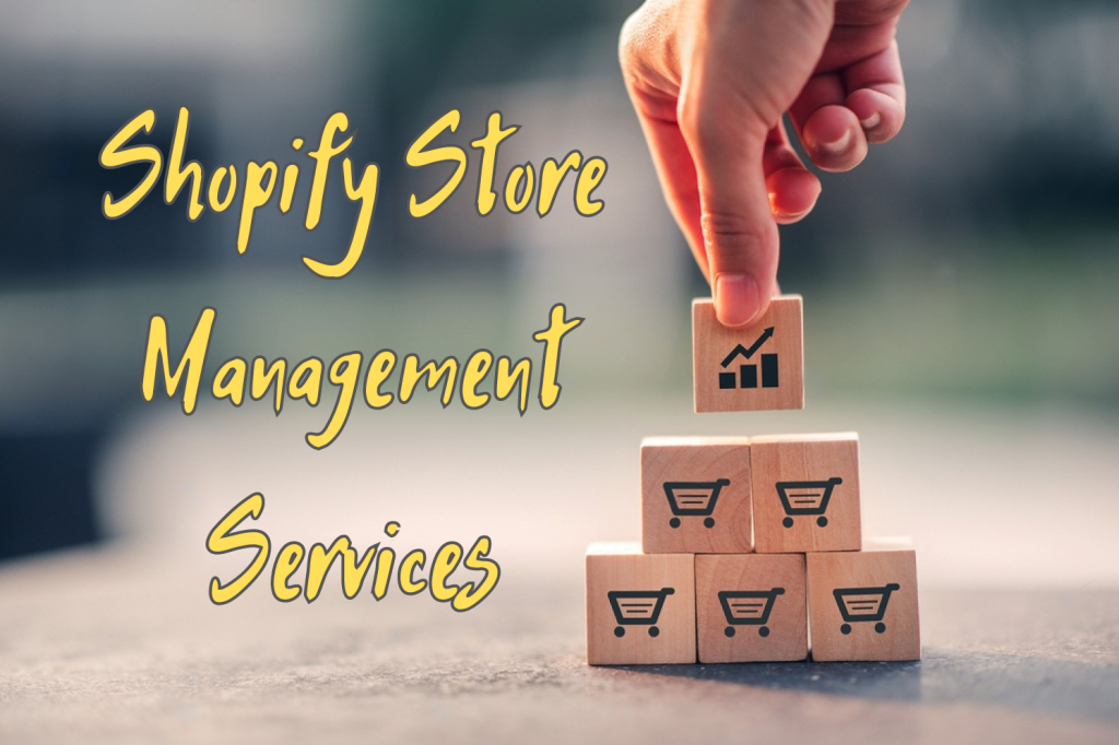Shopify Store Management Services