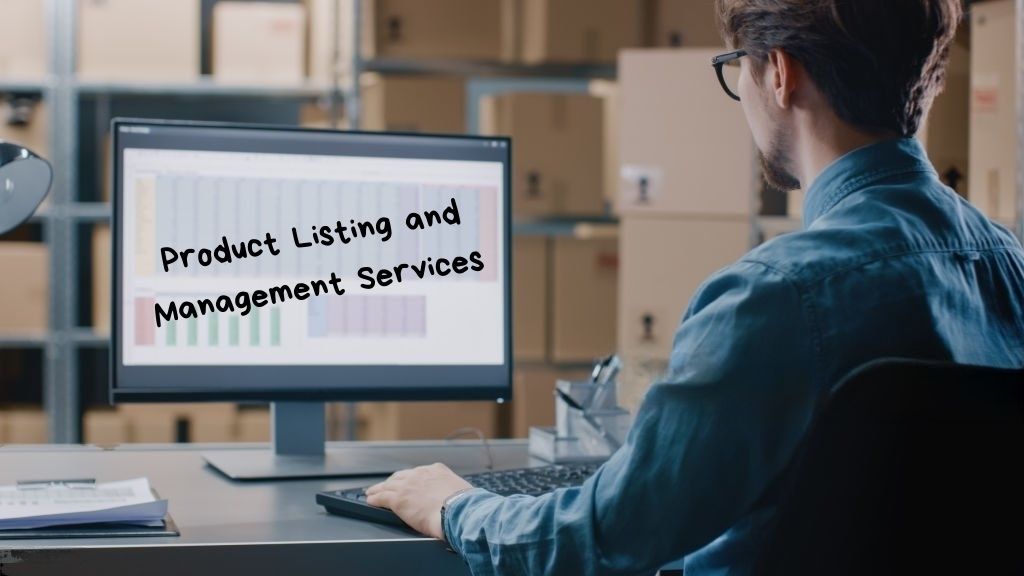 Product Listing and Management Services